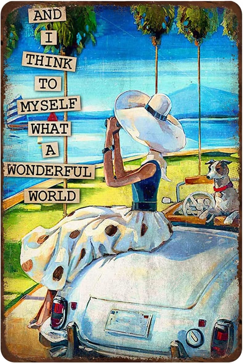 Rustic Retro Metal Tin Sign Driving with Dog Car and Dog Lover and I Think to Myself What A Wonderful World Vintage Aluminum Sign for Bar Cafe Pub Club Wall Decor 8x12inch
