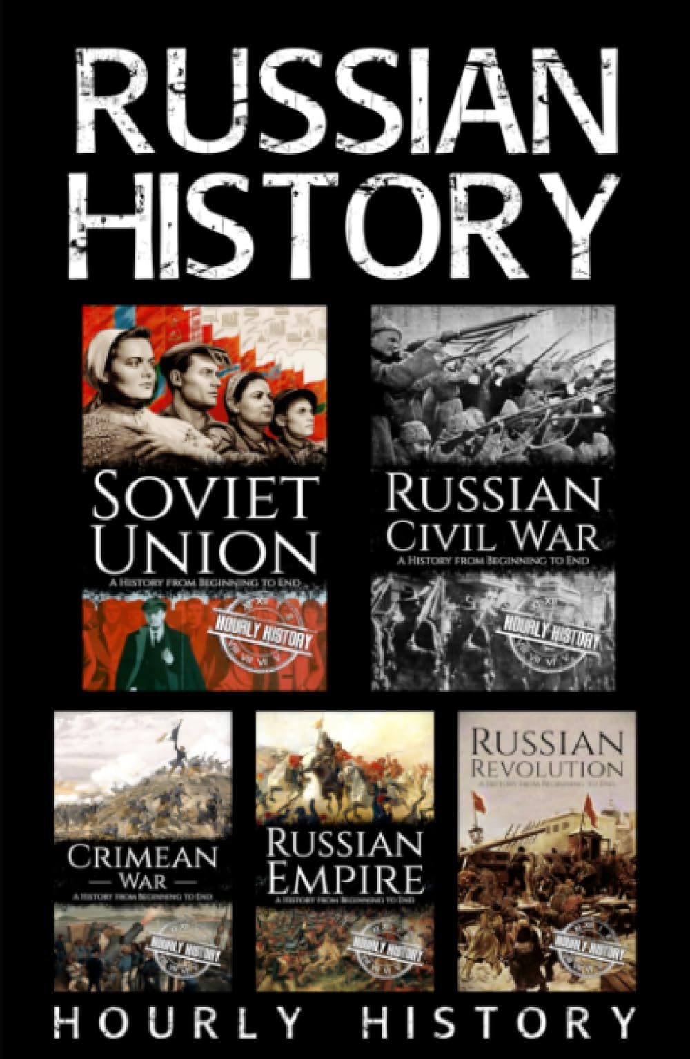 Russian History: Soviet Union, Russian Civil War, Russian Empire, Russian Revolution, Crimean War
