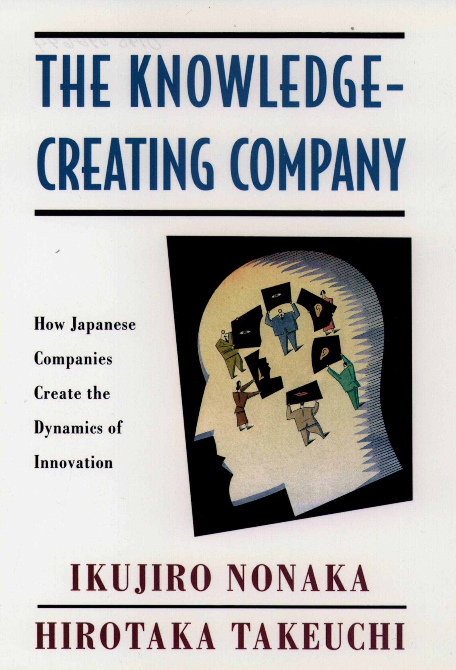 ビジネス・経済 how the japanese learn to work The Knowledge-Creating Company: How Japanese Companies Create the