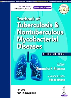 TEXTBOOK OF TUBERCULOSIS & NONTUBERCULOUS MYCOBACTERIAL DISEASES