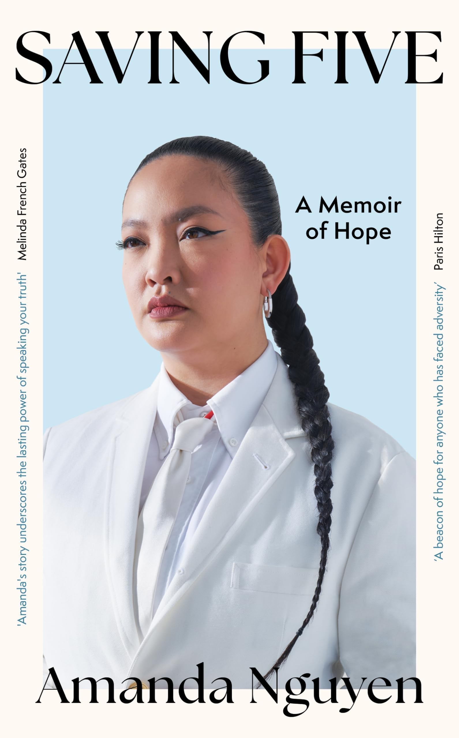 Saving Five A Memoir of Hope by Amanda Nguyen (Hardback Book)