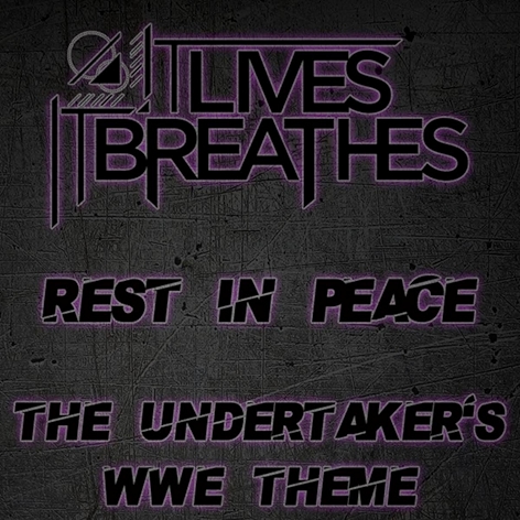 Rest in Peace (The Undertaker's WWE Theme)