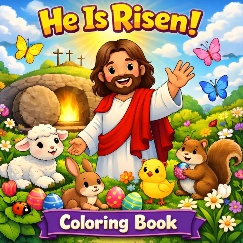 He Is Risen! Coloring Book
