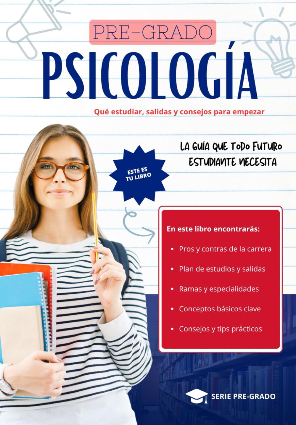 PREGRADO: Psicología: Qué estudiar, cómo es la carrera, salidas profesionales y consejos para empezar con buen pie