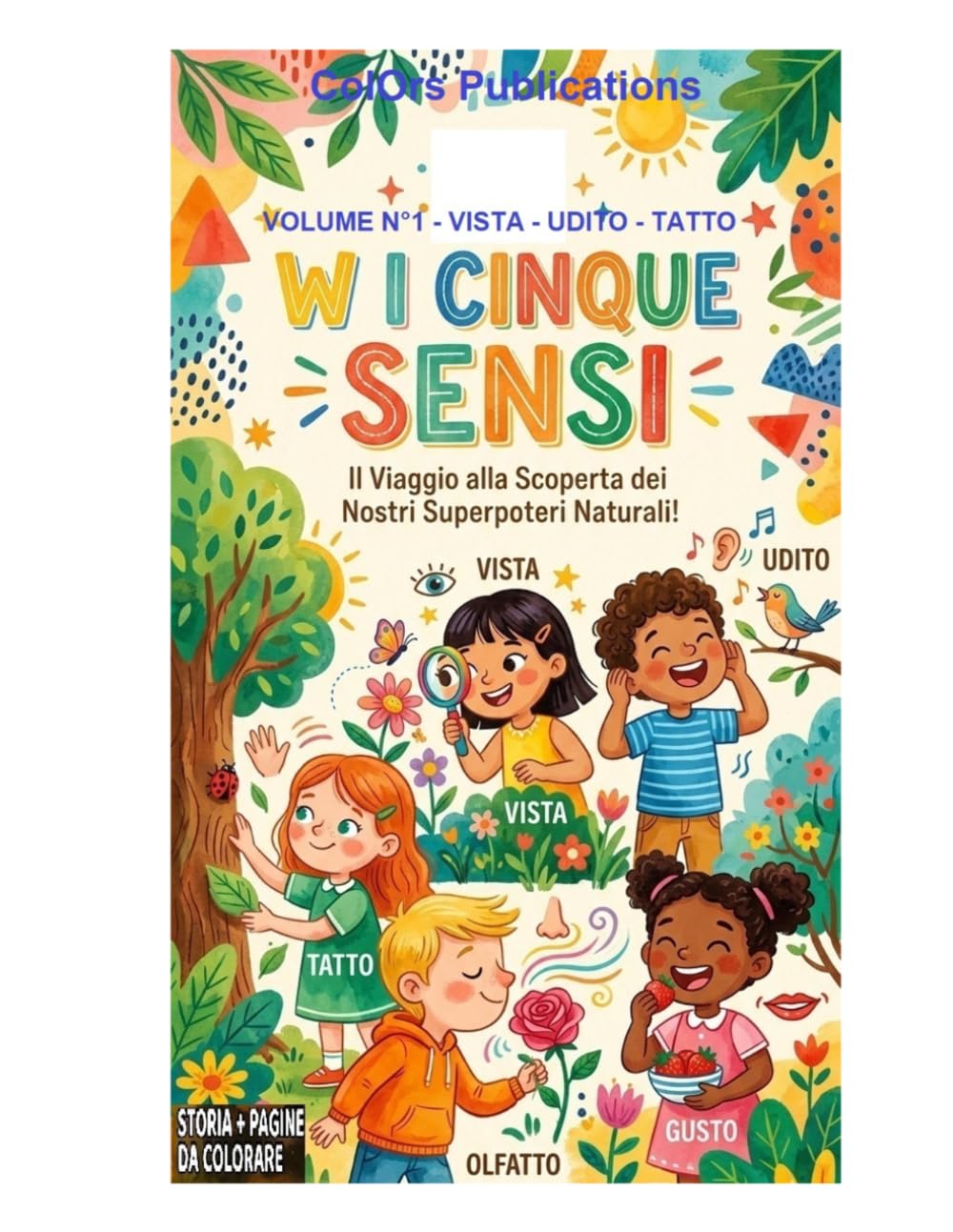 W i 5 Sensi: Un'avventura educativa interattiva per imparare a conoscere il proprio corpo giocando e colorando.