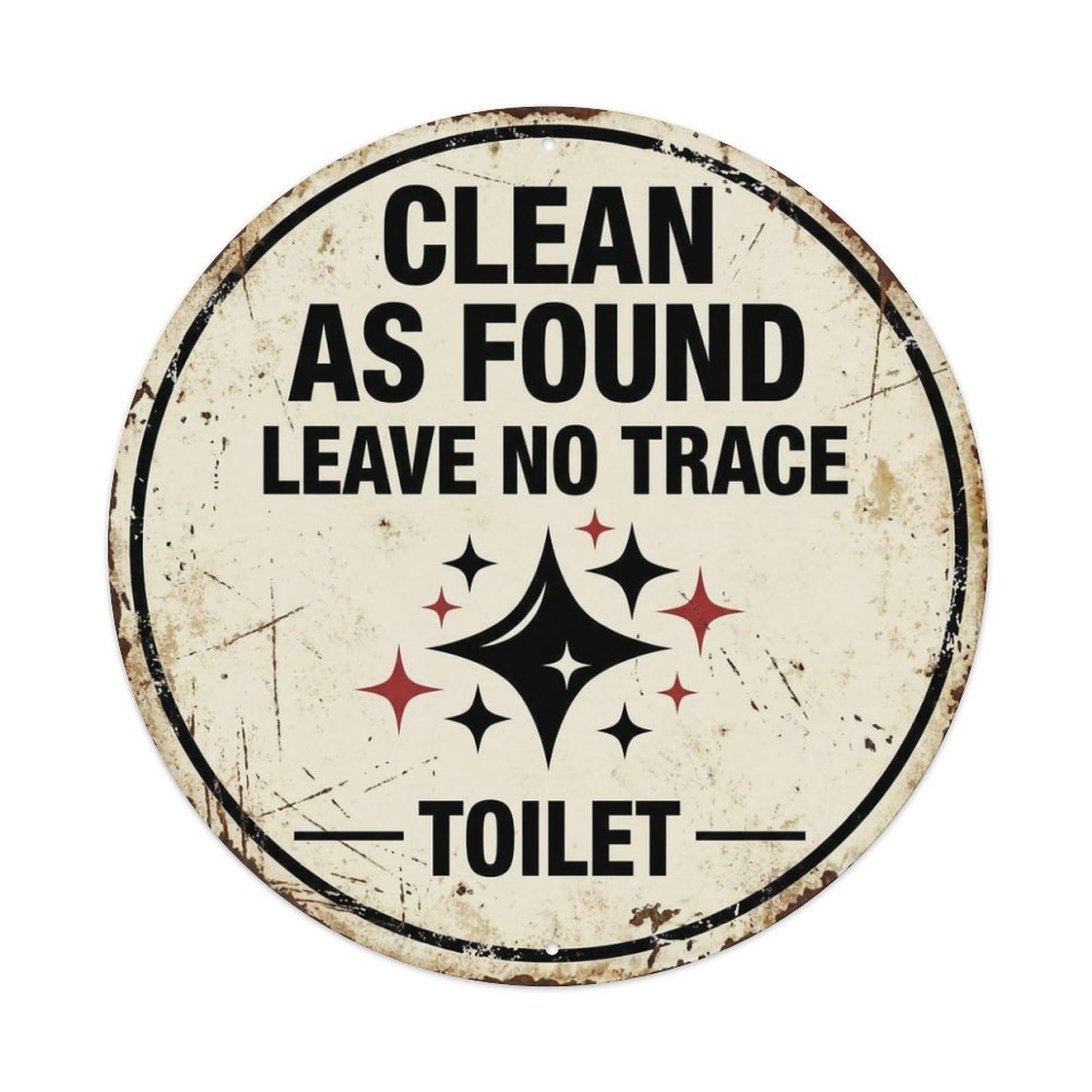 Metal Tin Sign Clean As Found Leave No Trace Toilet Warning Sign
