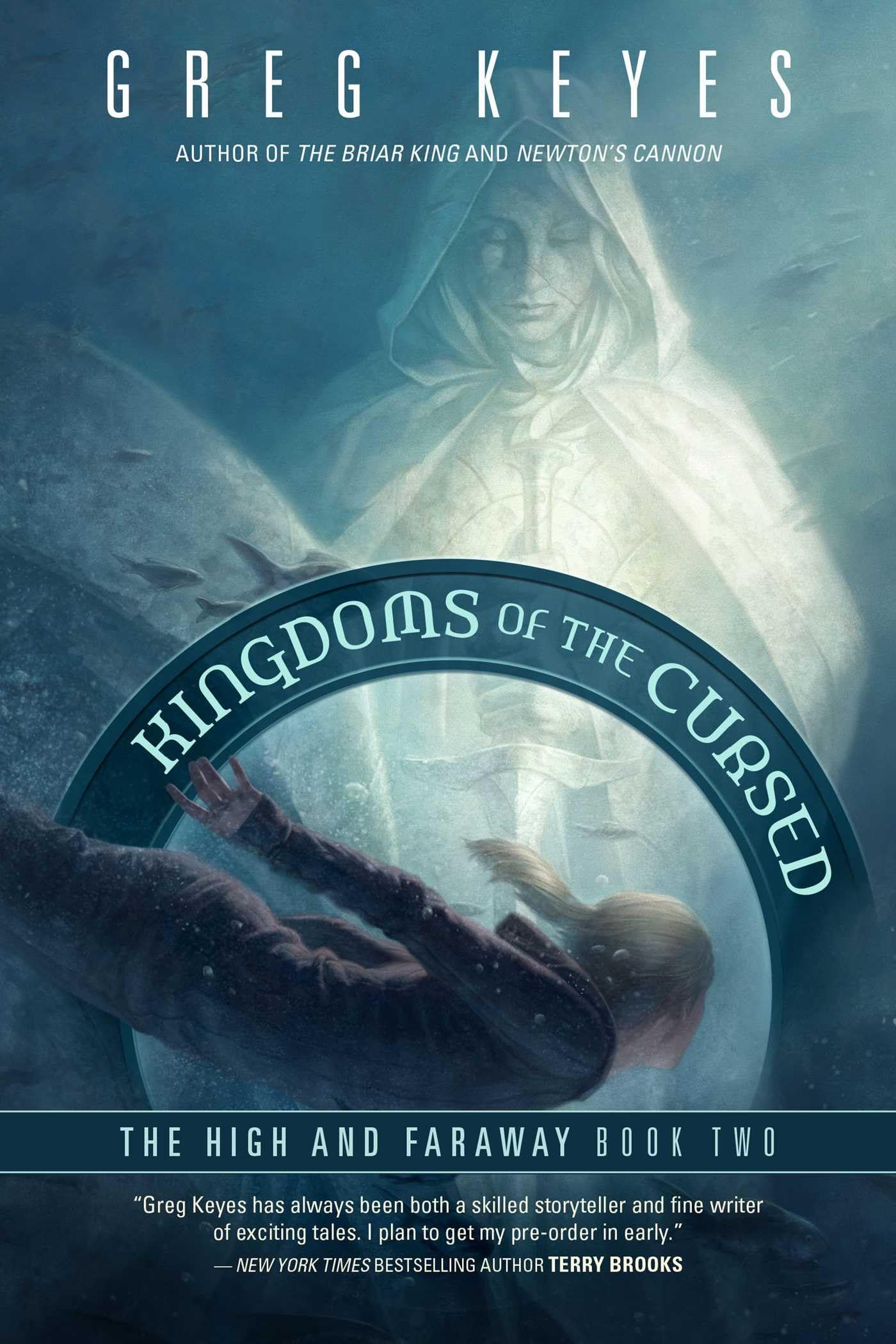 Kingdoms of the Cursed: The High and Faraway, Book Two: Volume 2