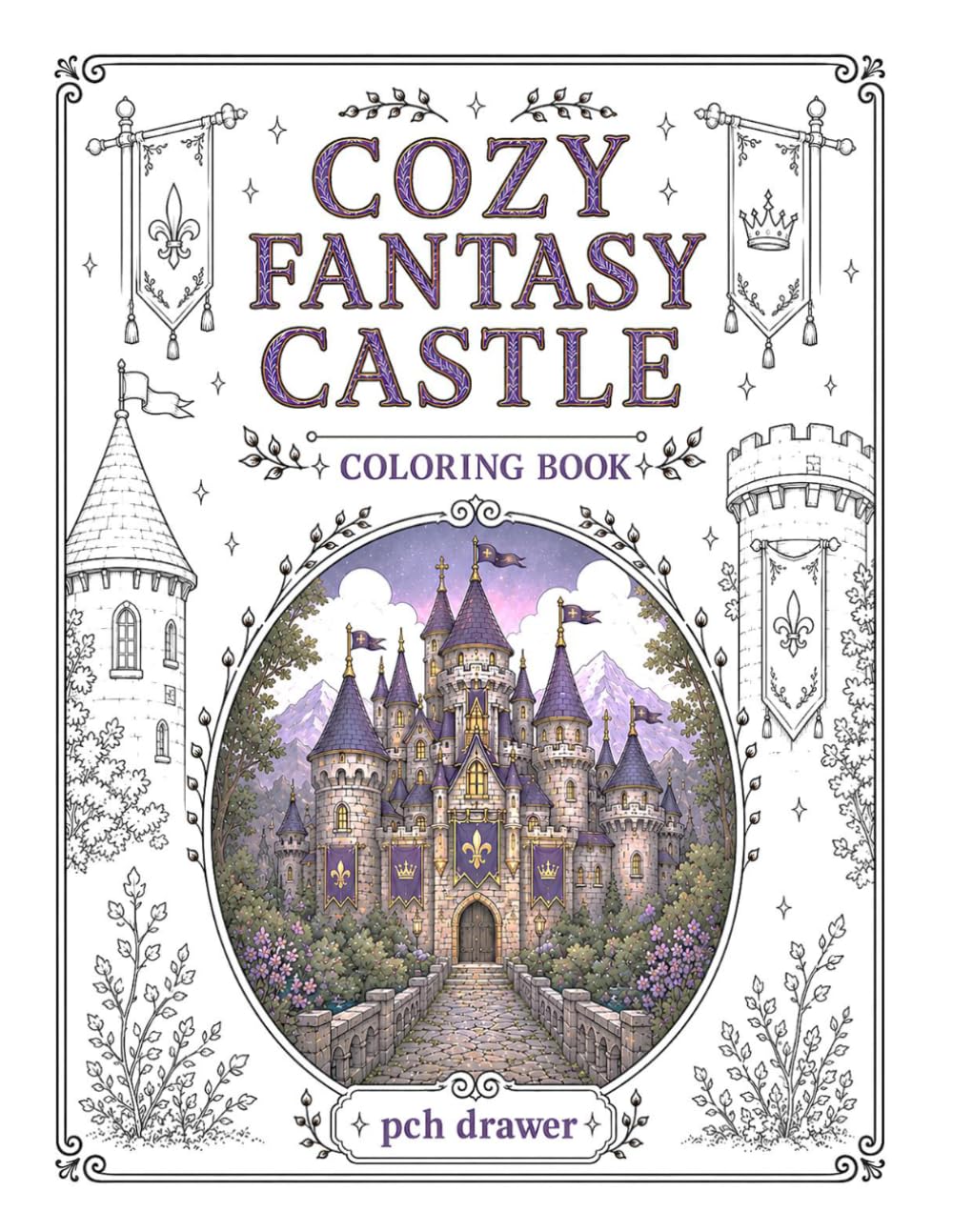 Cozy Fantasy Castle Coloring Book: 50 Relaxing Castle Scenes for Adults and Teens