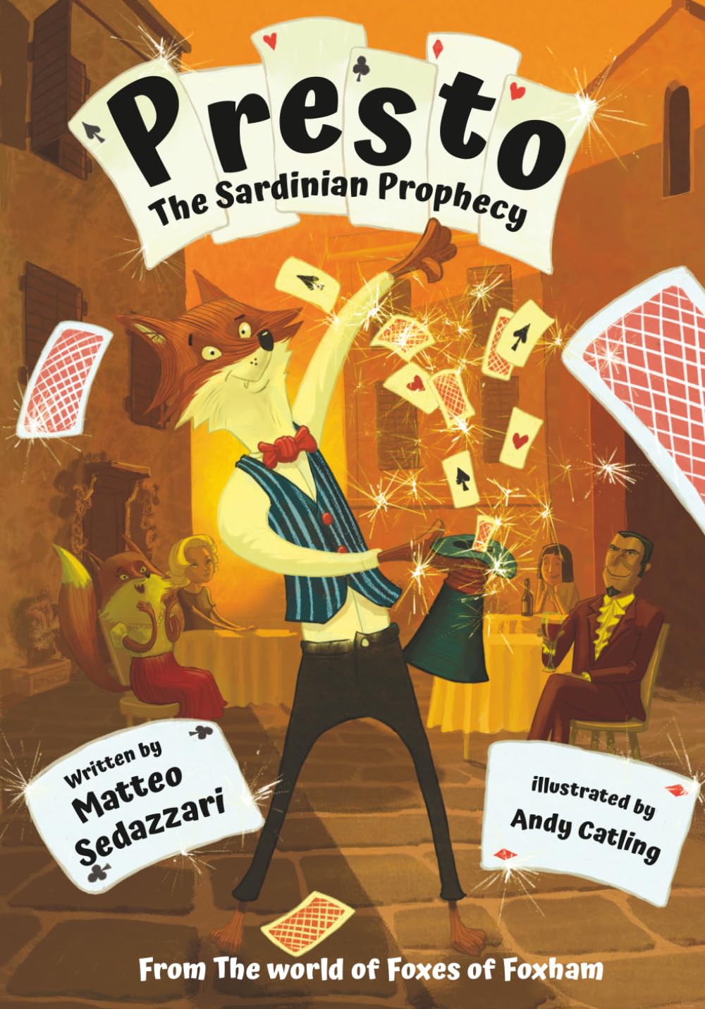 Presto - The Sardinian Prophecy: 2 (The Foxes of Foxham)