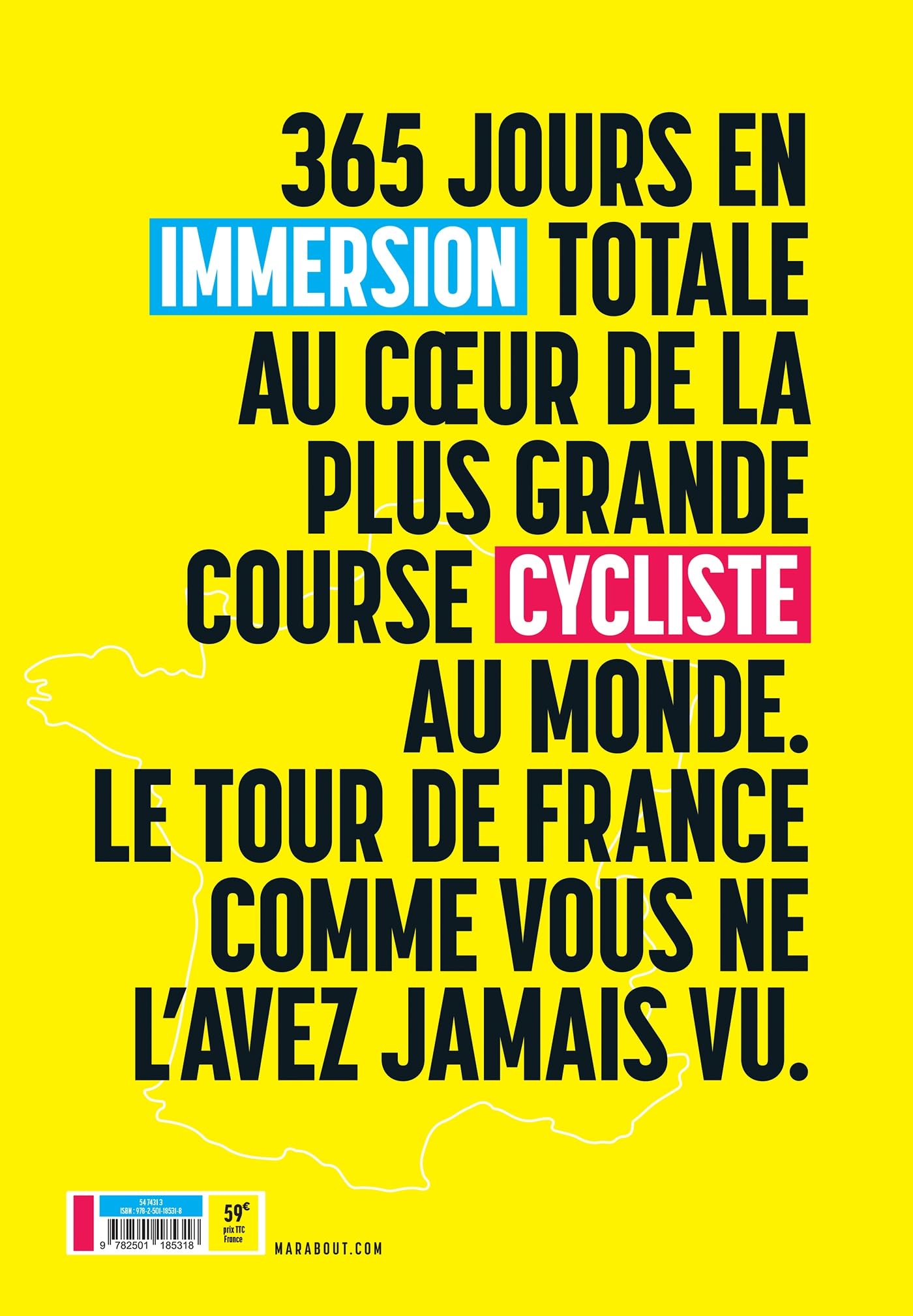 Tour de France - Les coulisses de la grande boucle
