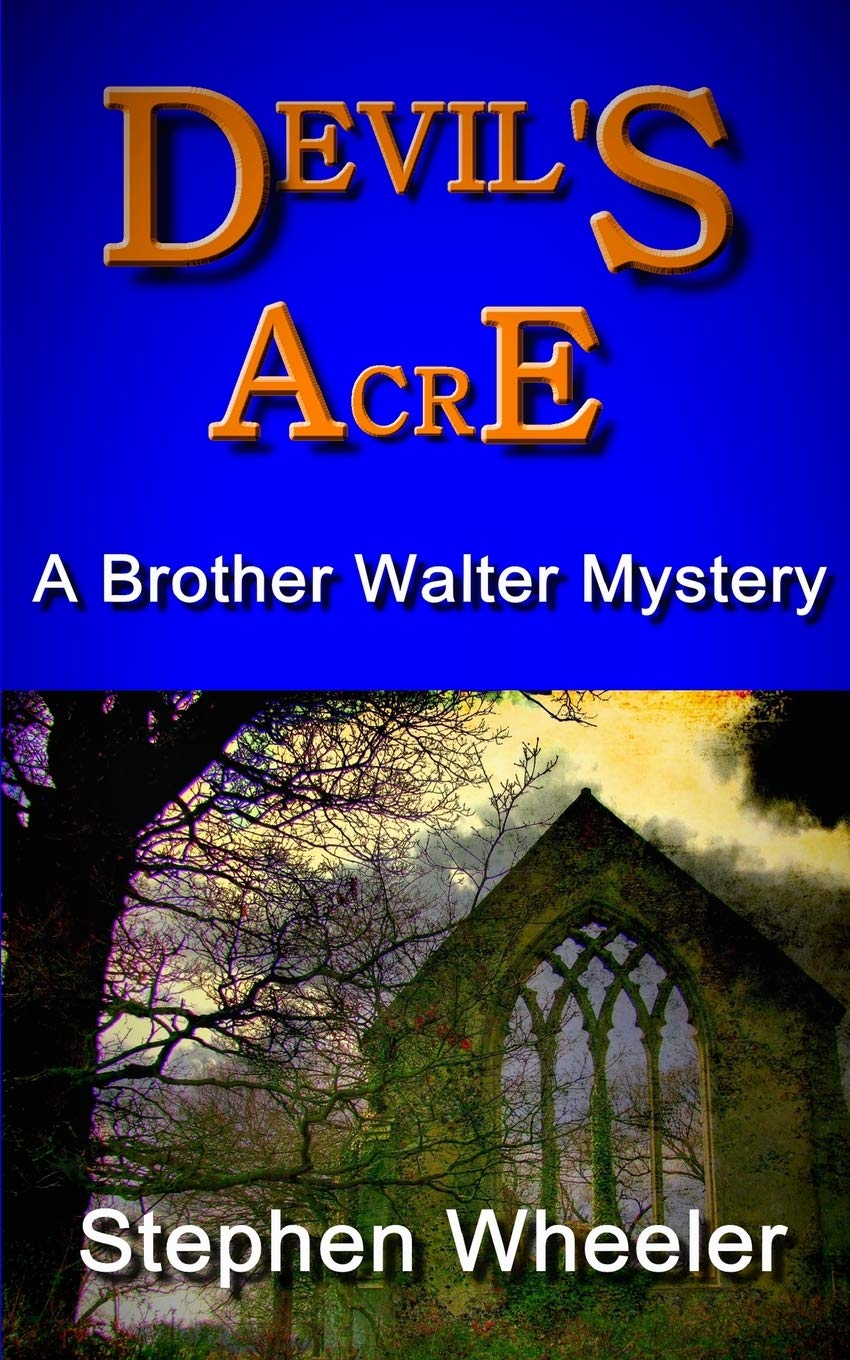 Devil's Acre (Brother Walter Mysteries)