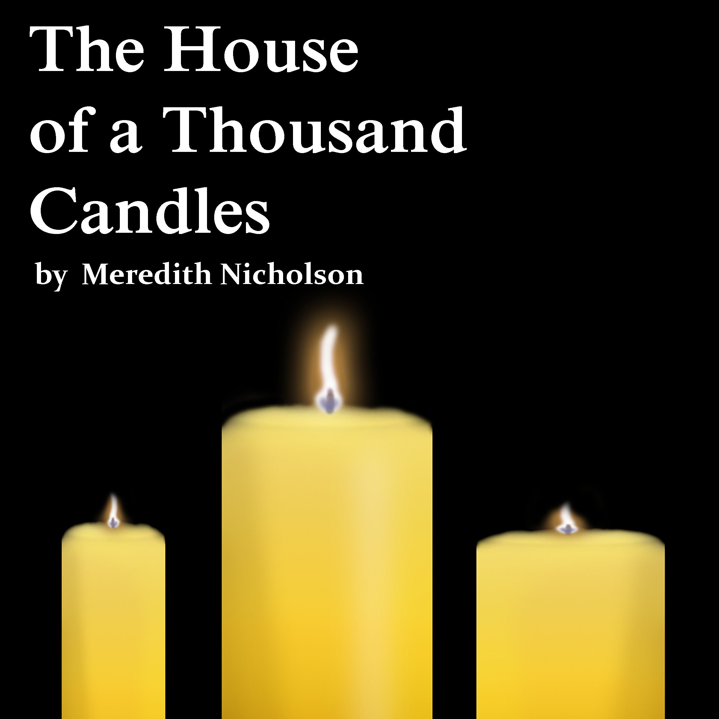 The House of a Thousand Candles