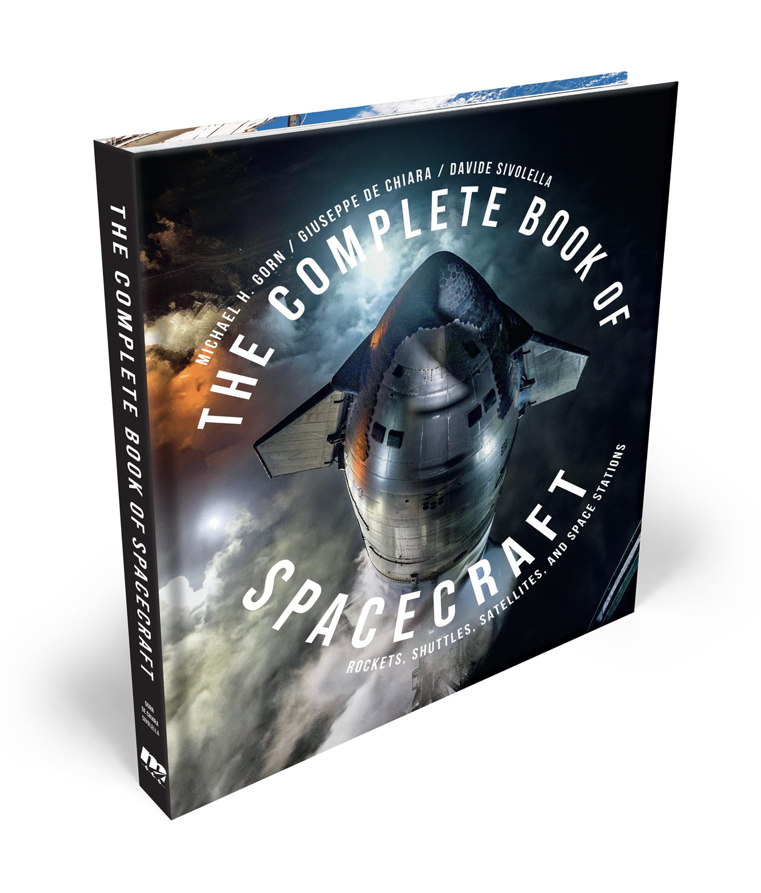 The Complete Book of Spacecraft: Rockets, Shuttles, Satellites, and Space Stations