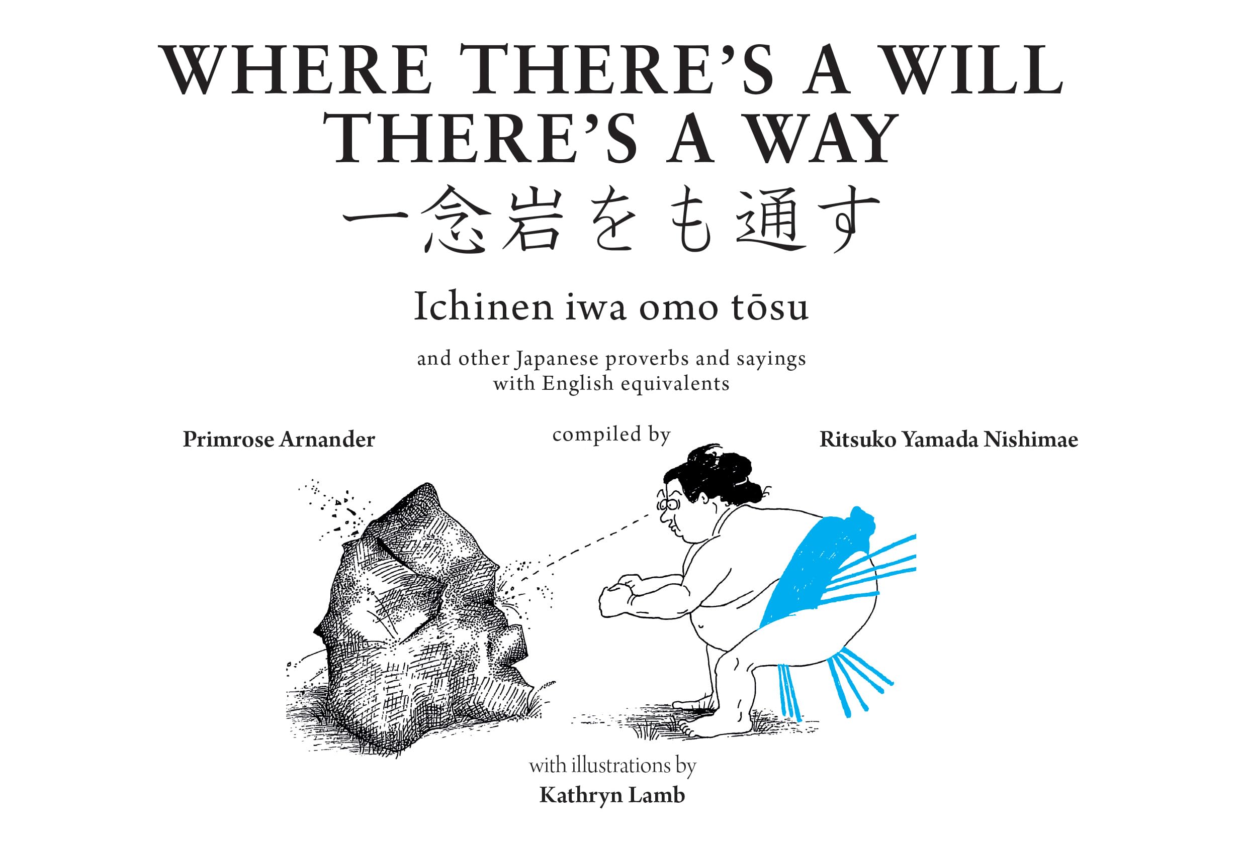 Where There's a Will There's a Way: Japanese  by Primrose Arnander PAPERBACK