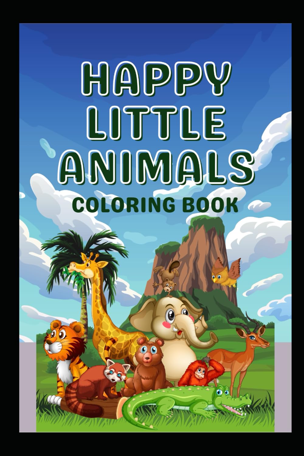Happy Little animals: A Fun and Easy Coloring Book for Kids with Cute Animals, Big Shapes, and Smiling Friends