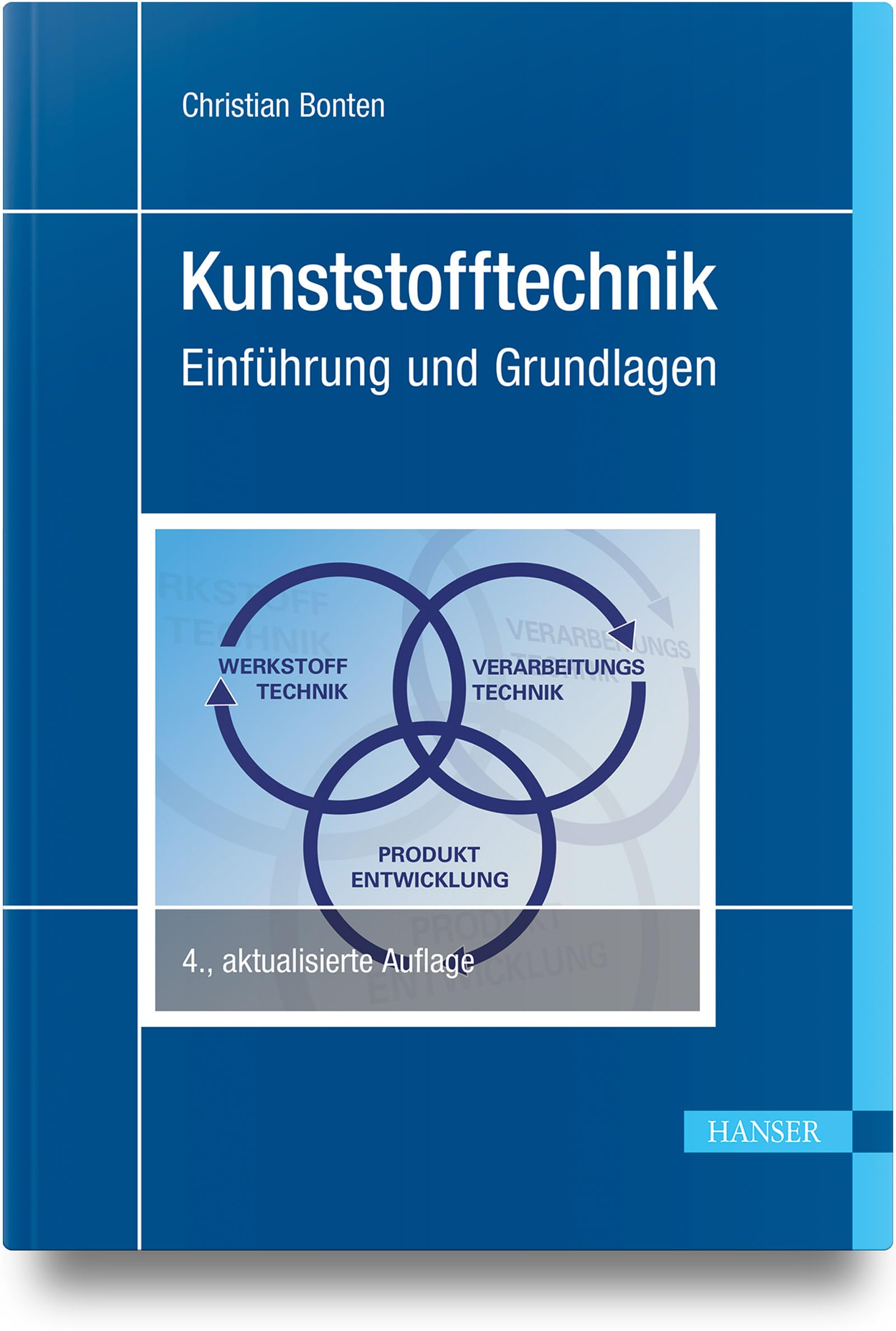 Kunststofftechnik: Einführung und Grundlagen