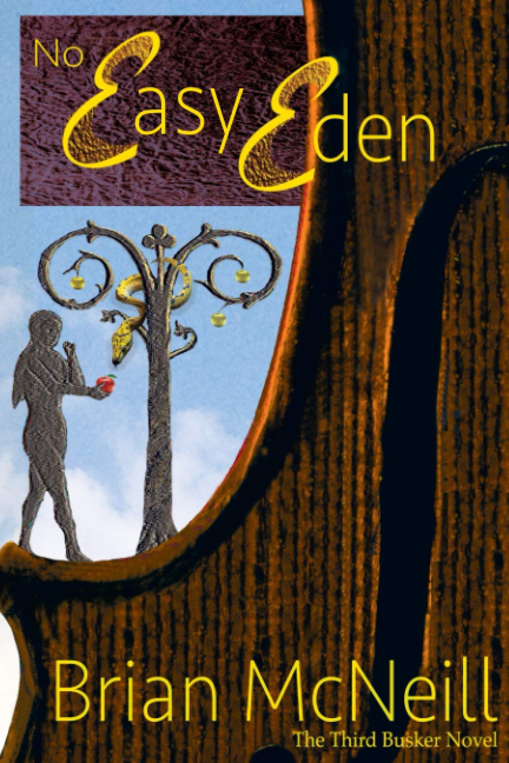 No Easy Eden: A Busker Book (The Busker Series)