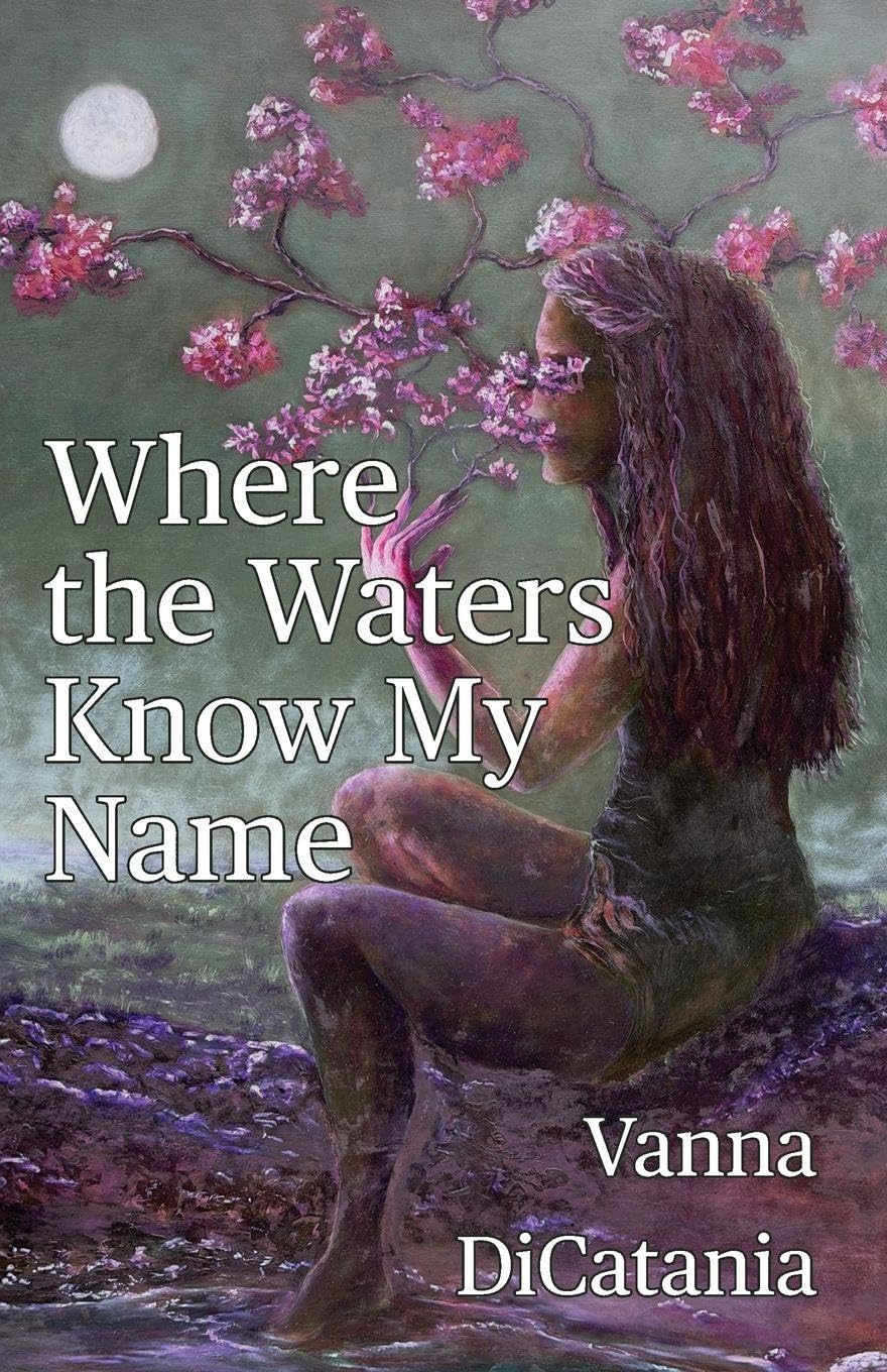 Where the Waters Know My Name