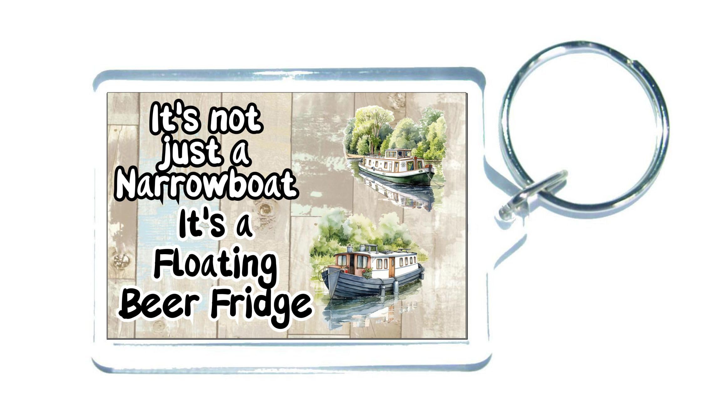 Decalarama Clear Narrowboat Keyring Gift – It's Not Just A Narrowboat It's A Floating Beer Fridge – Funny Cute Novelty Family Holiday Present