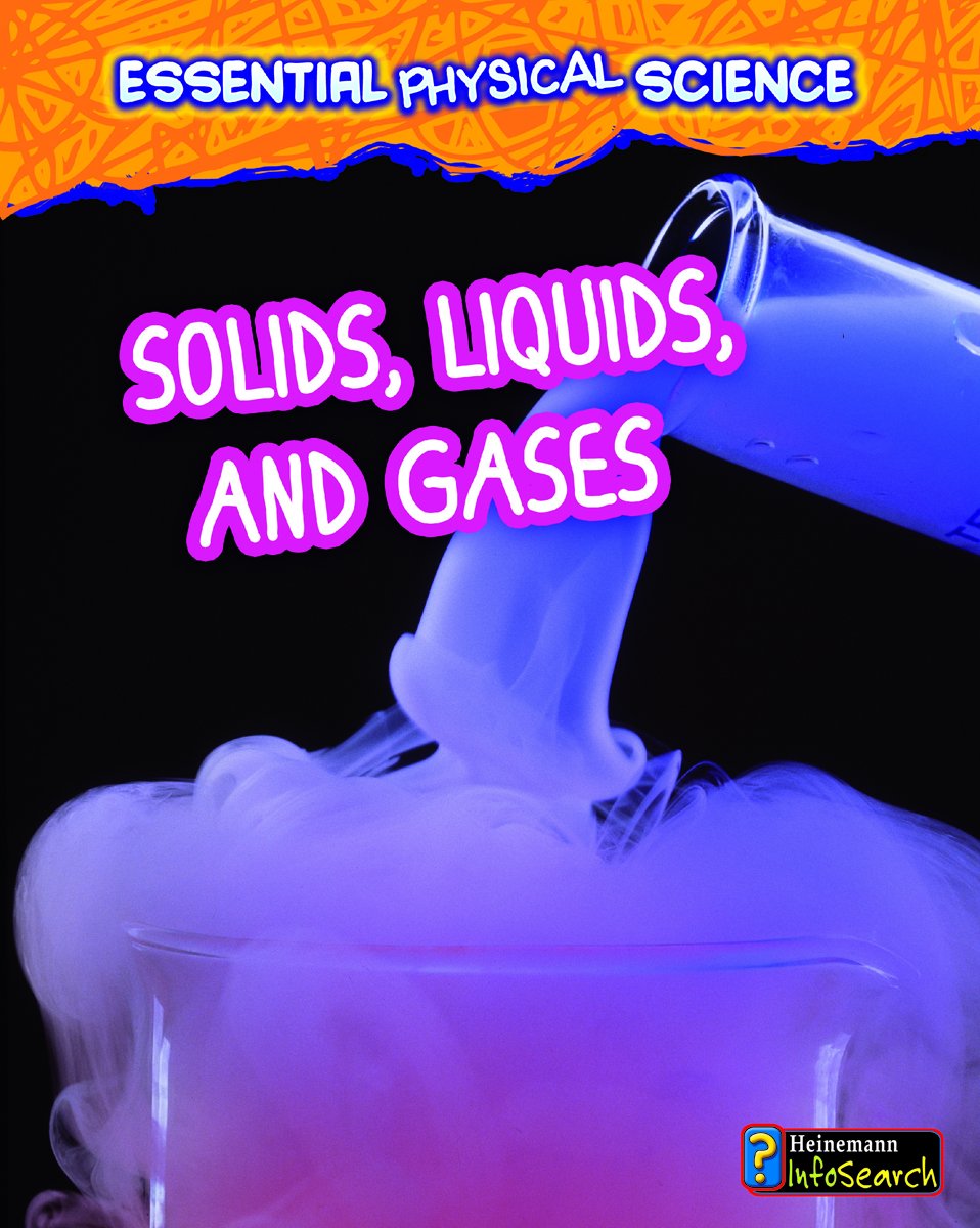 Solids, Liquids, and Gases