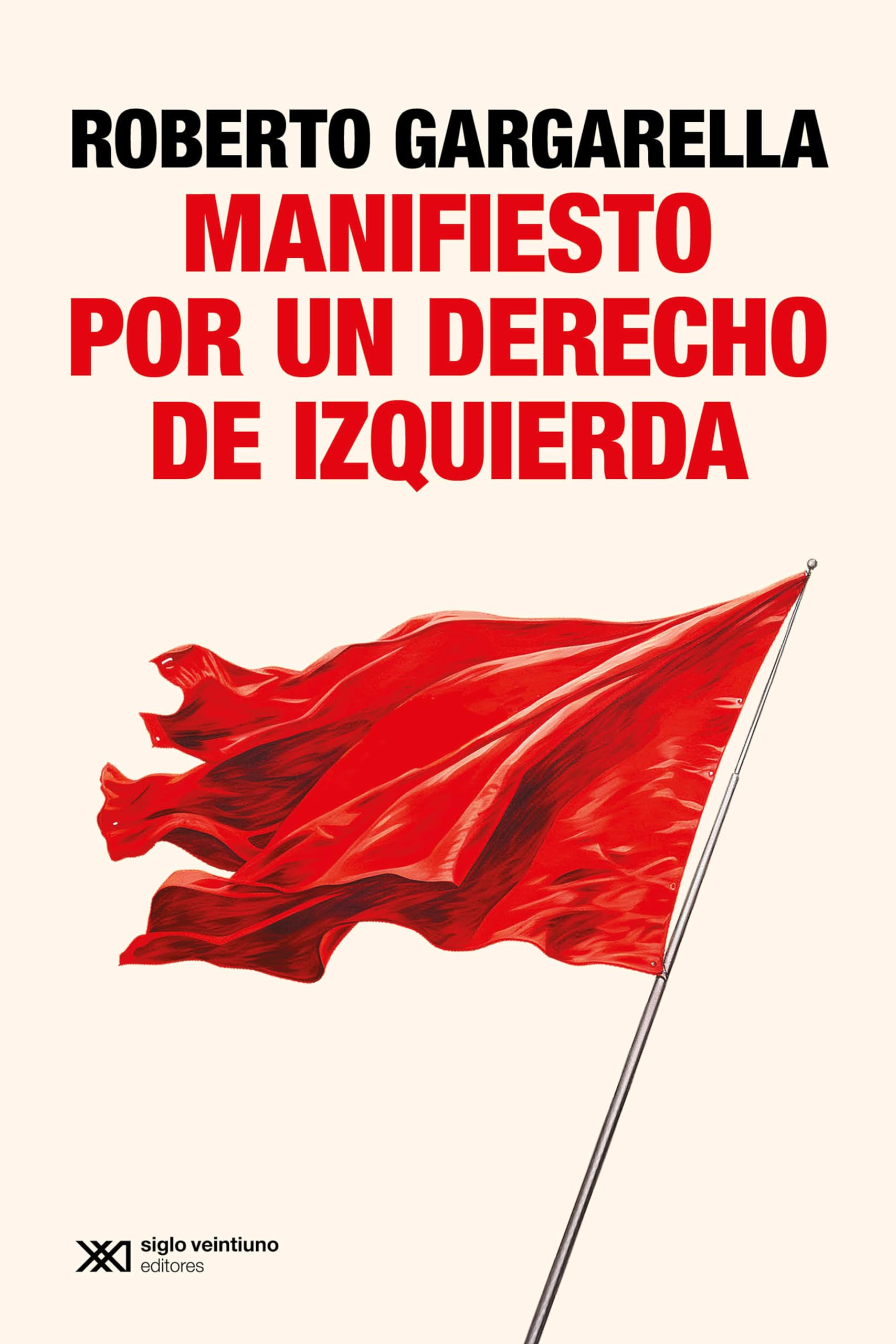 Manifiesto por un derecho de izquierda (Spanish Edition)