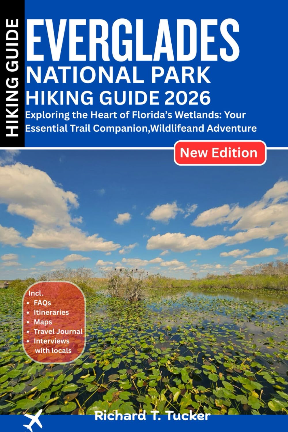Everglades National Park Hiking Guide 2026: Exploring the Heart of Florida’s Wetlands: Your Essential Trail Companion, Wildlife and Adventure