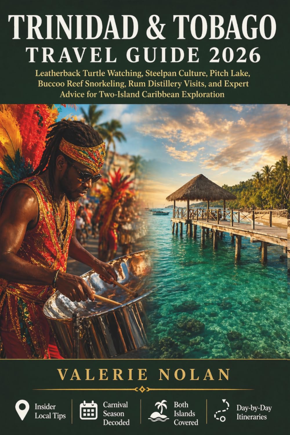 Trinidad & Tobago Travel Guide 2026: Leatherback Turtle Watching, Steelpan Culture, Pitch Lake, Buccoo Reef Snorkeling, Rum Distillery Visits, and Expert Advice for Two-Island Caribbean Exploration