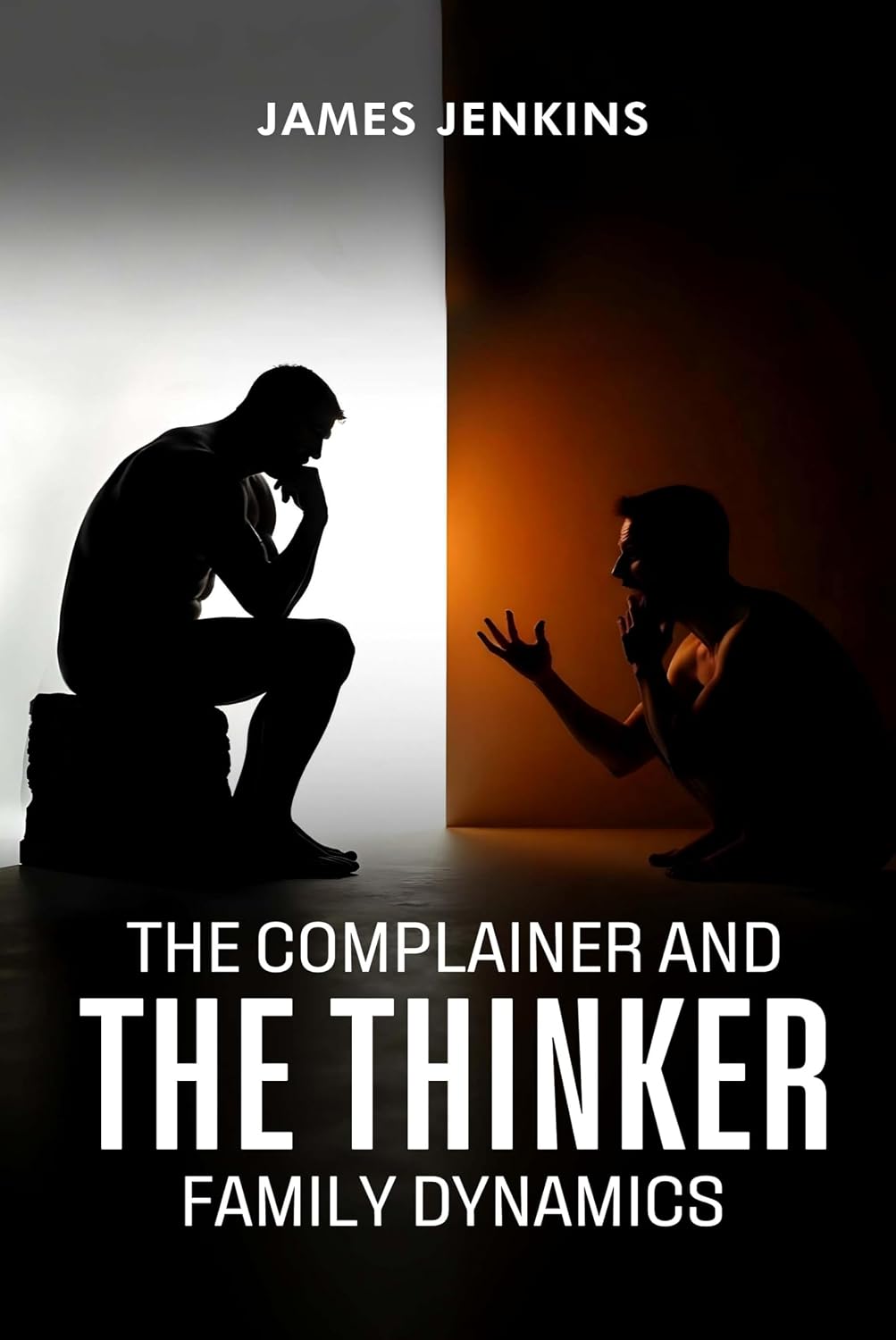 The Complainer And The Thinker: Family Dynamics