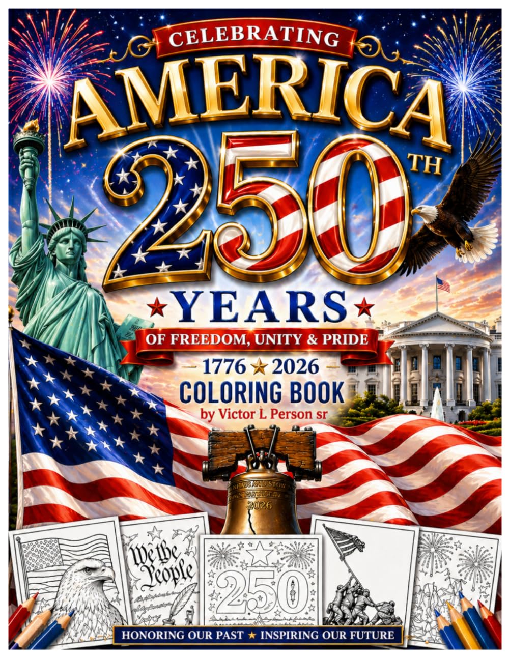 Celebrating America 250 Years