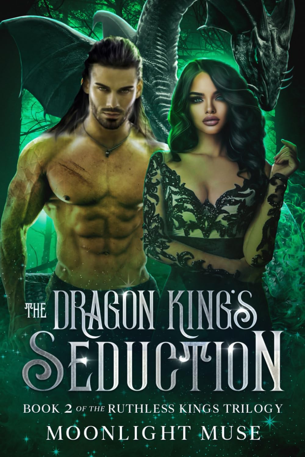 The Dragon King's Seduction (The Ruthless Kings Trilogy)