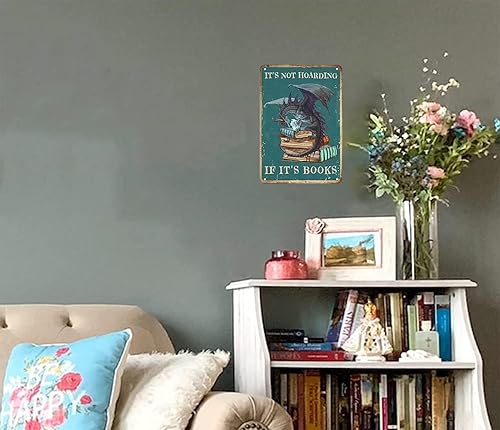 Miniatura 7 de Bookish Gifts - Letrero de lata de dragón vintage con texto en inglés It's Not Hoarding If It's Books para el hogar, cafetería, dormitorio,