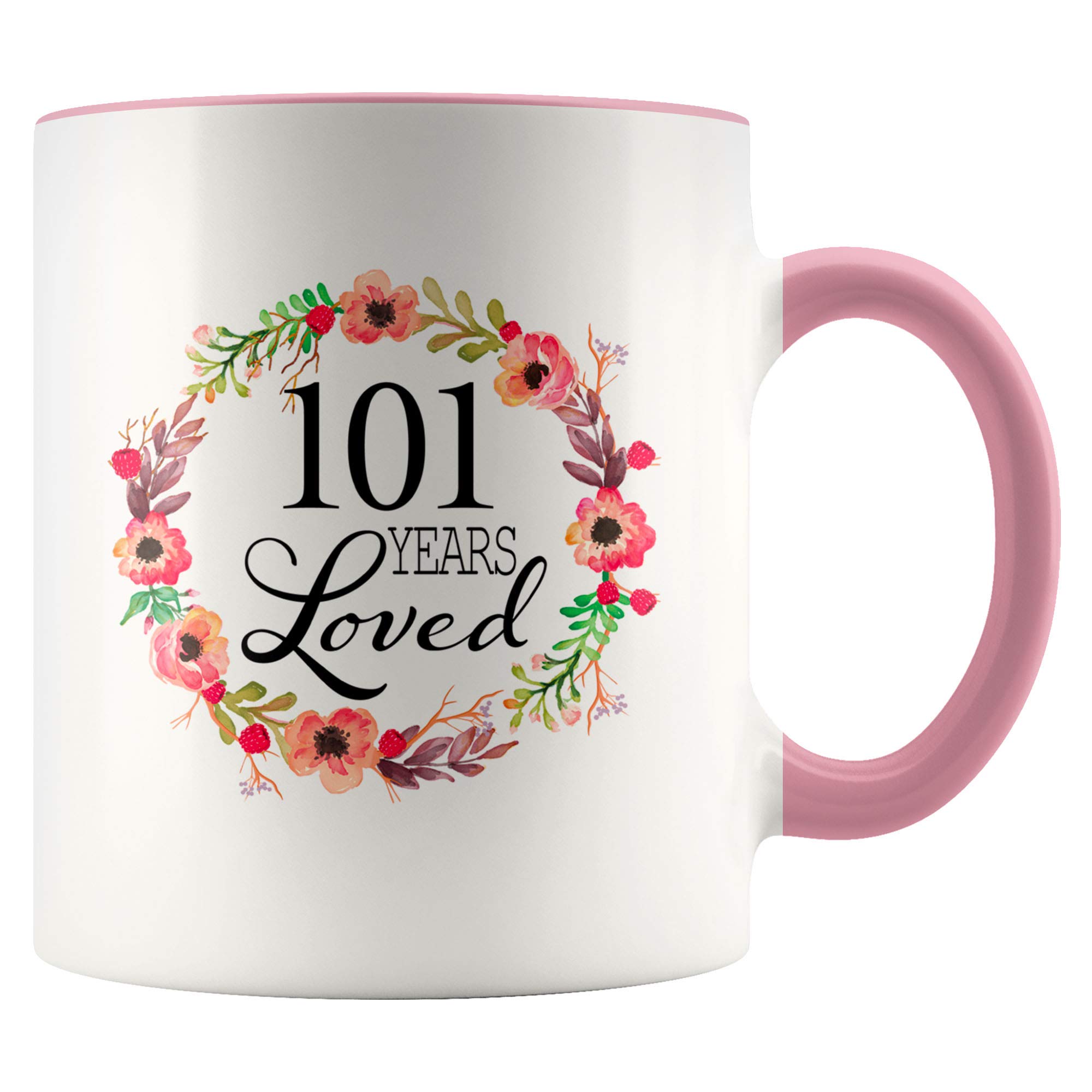 101 Years Loved Since 1918 - Pink Color Accent White Coffee Mug - Happy 101st Birthday Gifts for 101 Year Old Women - Present for Mother in Law Wife Mom Aunt Nana Grandma Her