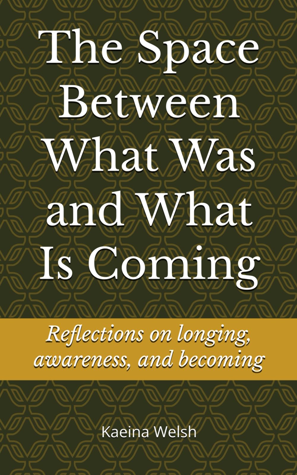 The Space Between What Was and What Is Coming: Reflections on longing, awareness, and becoming