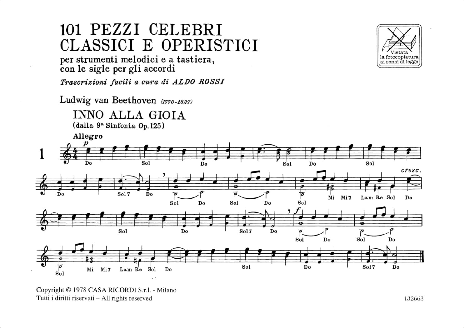 101 Pezzi Celebri Classici e Operistici | Raccolta per Flauto Dolce Alto | 101 Brani Classici e Operistici per Strumenti Melodici e Tastiera con Sigle per Accordi per Studio ed Esecuzione