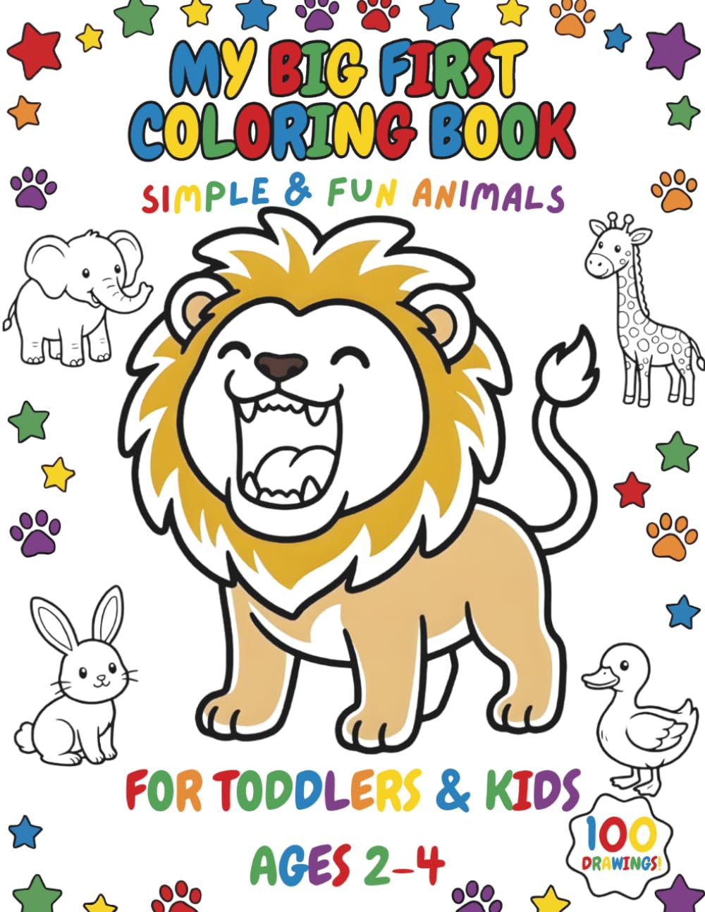 My Big First Coloring Book for Toddlers and Kids Ages 2-4: Simple & Fun Animals