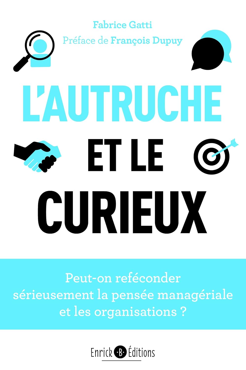 L'autruche et le curieux - Fabrice Gatti (2023) L'autruche et le curieux - Fabrice Gatti (2023)