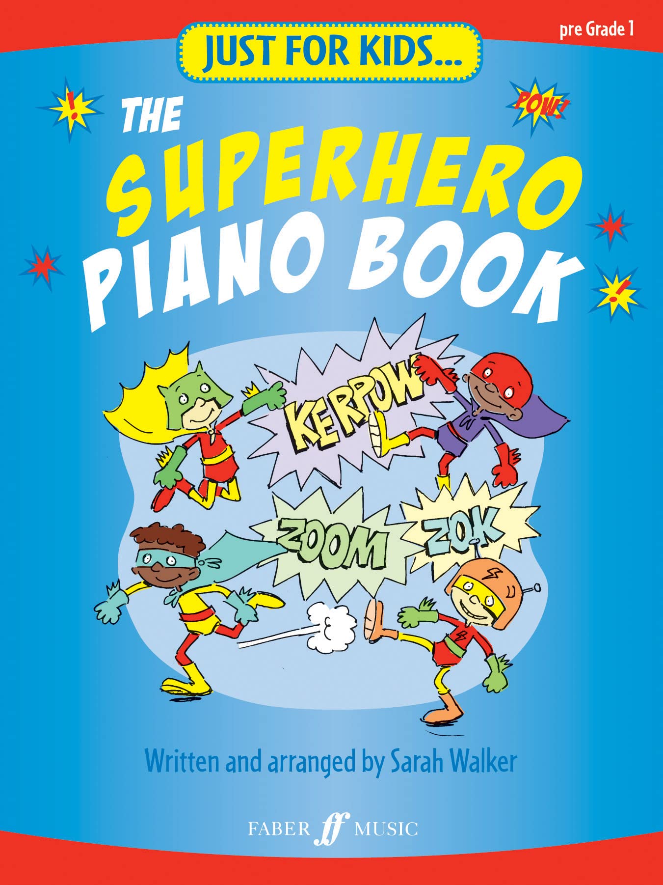 Superheroes Collection (Just for Kids): The Superhero Piano Book