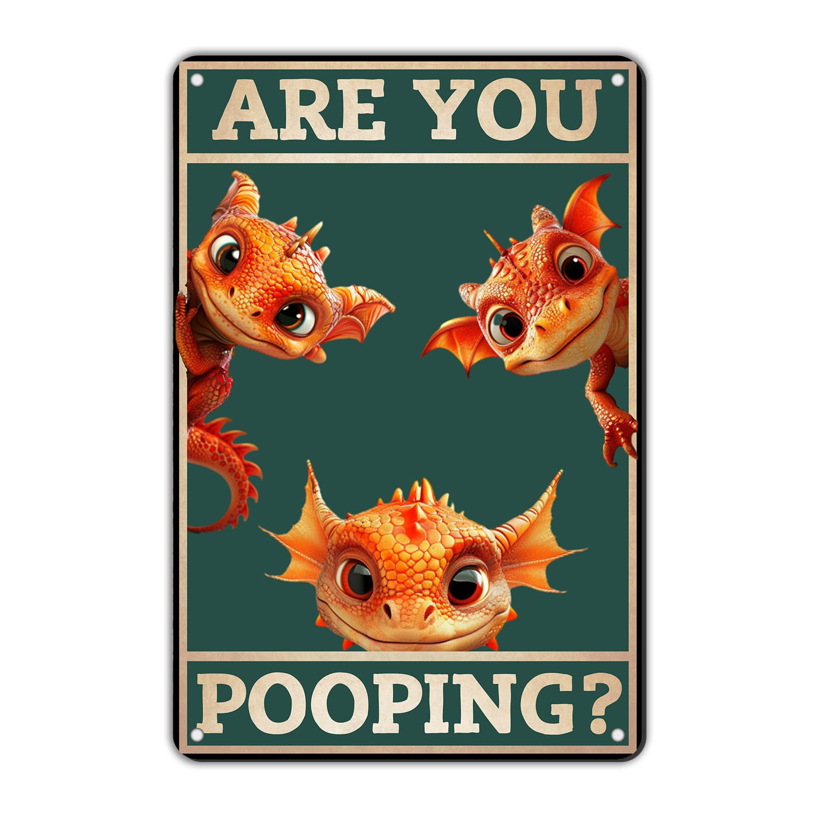 Anceky Dragon Are You Pooping Metal Tin Sign Yard Sign Wall Decor for Yard Bar Plub Outdoor Window 12×16 Inch