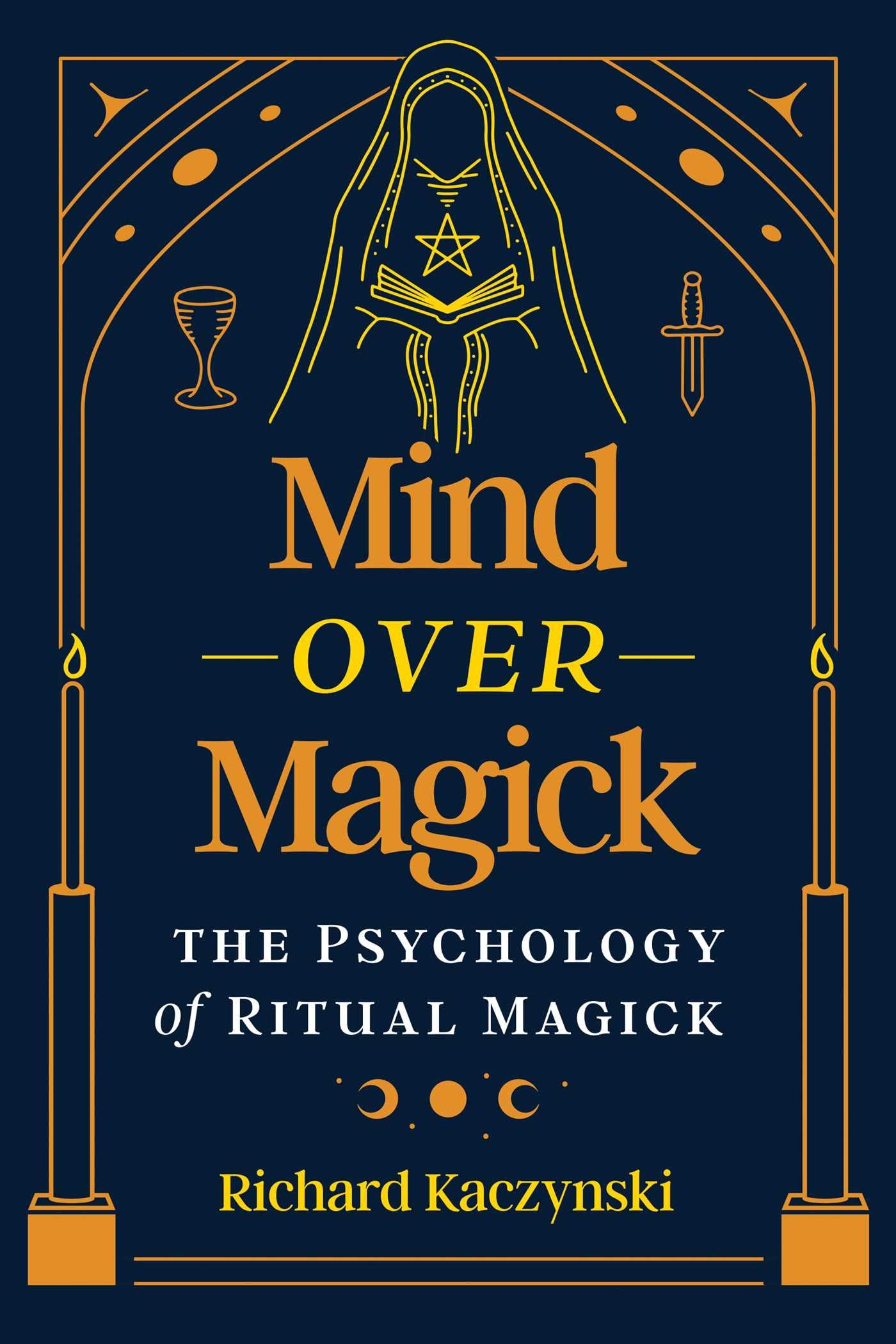 Mind over Magick: The Psychology of Ritual Magick