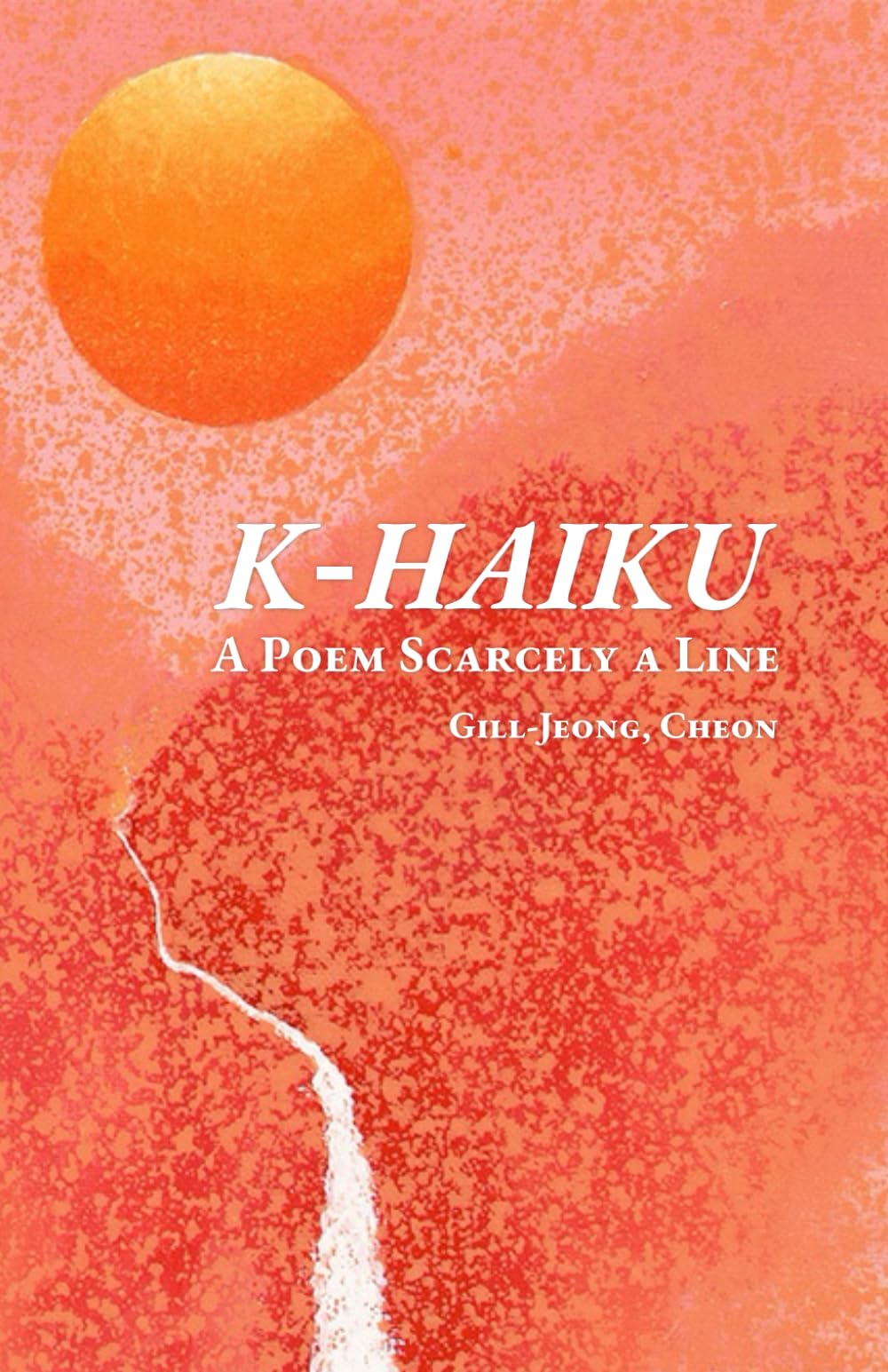 K-HAIKU: A Poem Scarcely A Line