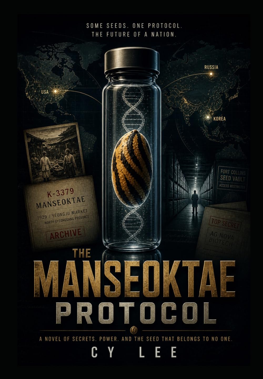 "The Manseoktae Protocol": A Techno-Thriller: The Race to Reclaim a Stolen Genetic Legacy