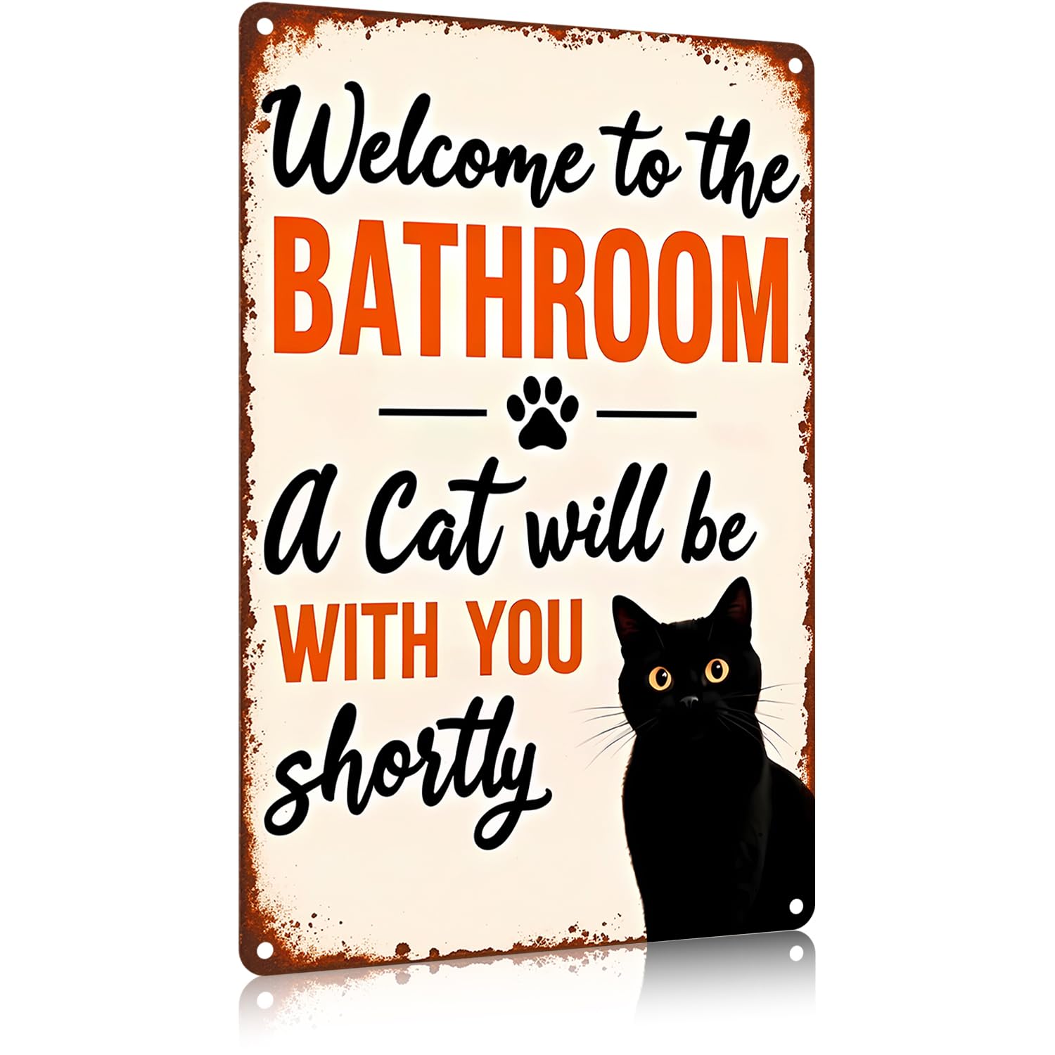 Funnysign Cat Lovers Gifts Welcome To The Bathroom A Cat Will Be with You Tin Sign for Bathroom Toilet Decor 8 X 12 Inch(9723)