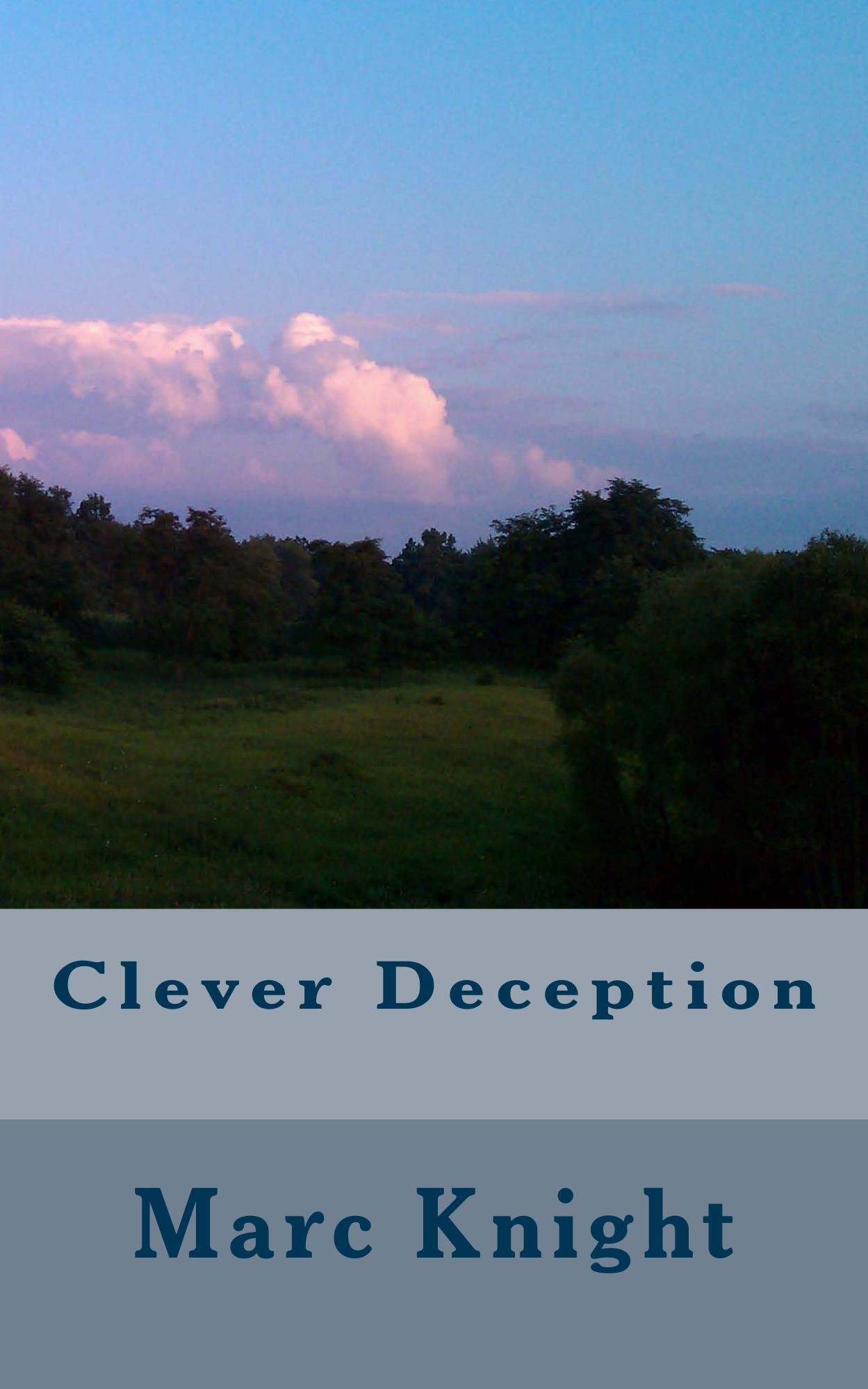 Clever Deception