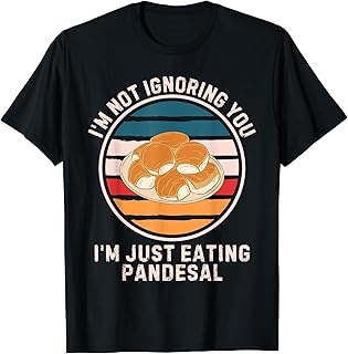 Retro Pandesal I'm Not Ignoring You I'm Just Eating Pandesal T-Shirt