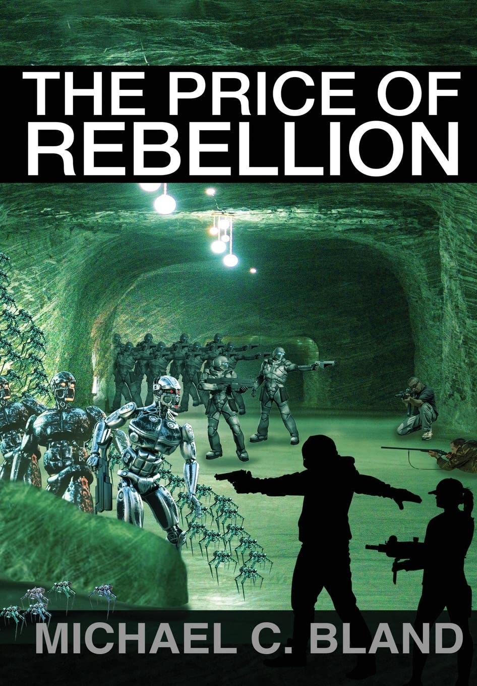 The Price of Rebellion