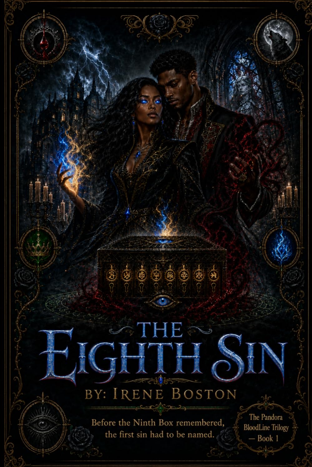 The Eighth Sin: Before The Ninth Box remembered, the first sin had to be named: 1 (The Pandora Bloodline Trilogy)