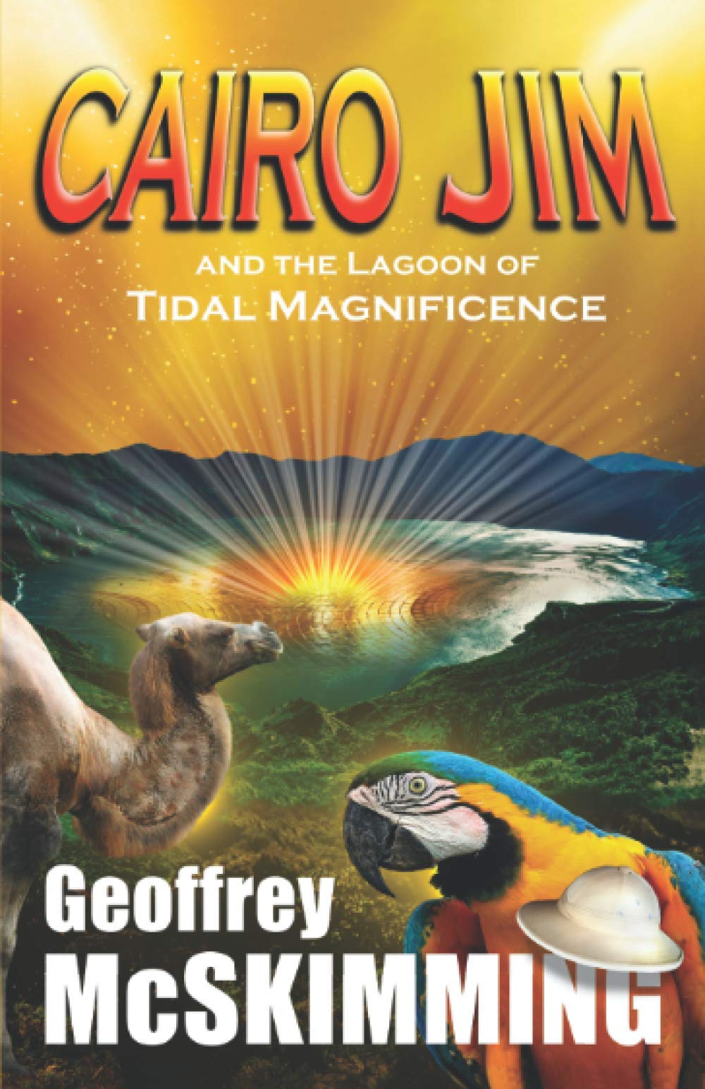 Cairo Jim and the Lagoon of Tidal Magnificence: A Sumatran Tale of Splendour (The Cairo Jim Chronicles)