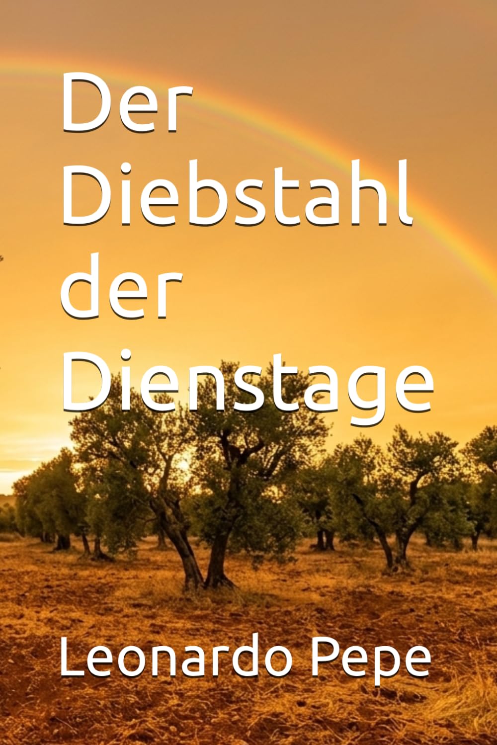 Der Diebstahl der Dienstage