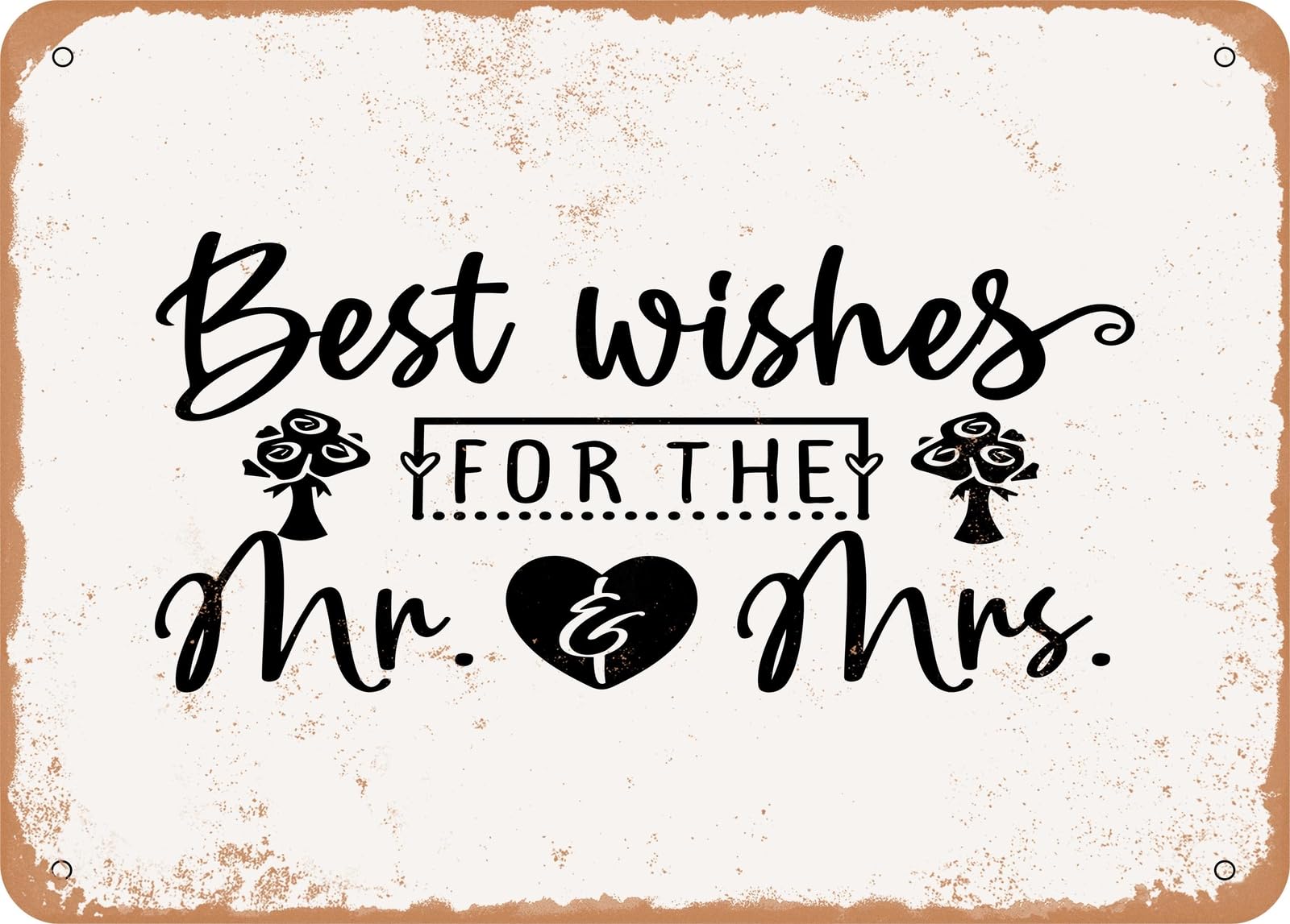 Miaomansenstore Metal Sign - Best Wishes For The Mr And Mrs - Vintage Look Sign Home Decor