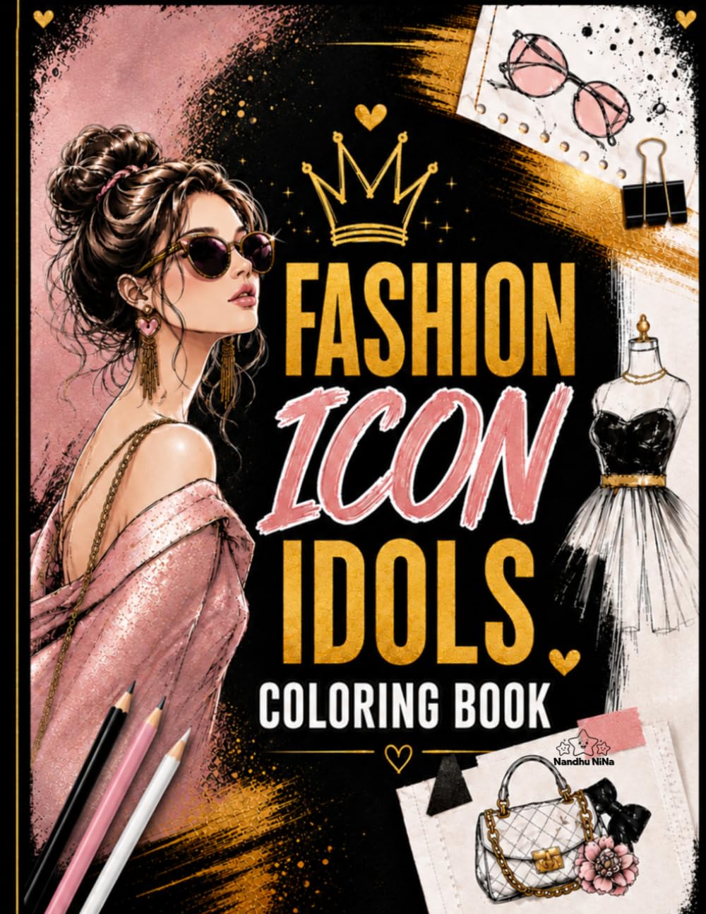 Fashion Icon Idols Coloring Book: Stylish Idol Fashion, Glam Looks & Trendy Coloring Pages for Teens & Adults (Idol Vibes Coloring Series)